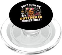 Don't Rush Me My Rottweiler Comes First PopSockets PopGrip para MagSafe