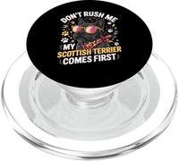 Don't Rush Me My Scottish Terrier Comes First PopSockets PopGrip para MagSafe