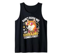 Don't Rush Me My Shiba Inu Comes First Camiseta sin Mangas