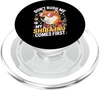 Don't Rush Me My Shiba Inu Comes First PopSockets PopGrip para MagSafe