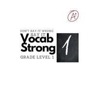 Don't Say It Wrong Say It Vocab Strong Grade Level 1