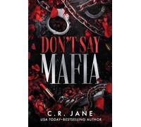 Don't Say Mafia: A Mafia Romance: 1 (Wrong Made Men)