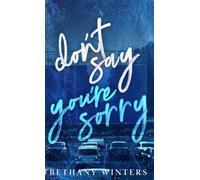 Don't Say You're Sorry: 2 (Hawthorne University)