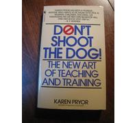 Don't Shoot the Dog!