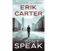 Don't Speak: 8 (Silence Jones Action Thrillers)