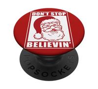 Don't Stop Believing Adultos Navidad Santa Claus Holidays Vibe PopSockets PopGrip Adhesivo
