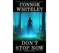 Don't Stop Now: A Dark Contemporary Fantasy Short Story (Hell's Place Contemporary Fantasy Stories)