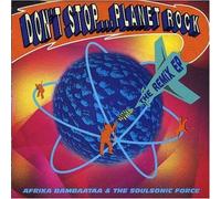 Don't Stop Planet Rock by Afrika Bambaataa & Soulsonic Force, Afrika Bambaataa & Soul Sonic Force (1992) Audio CD