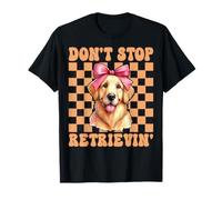 Don't Stop Retriever, Coqueta para niña, mamá y Perro Camiseta