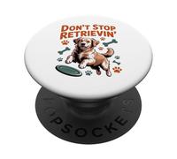 Don't Stop Retriever, Divertido Veterinario Amante de los Perros, de Golden Retriever PopSockets PopGrip Adhesivo