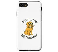 Don't Stop Retrievin' Funny Golden Retriever Beer Dog Lover Carcasa para iPhone SE (2020) / 7/8
