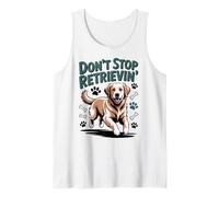 Don't Stop Retrieving Golden Retriever Funny Dog Lover Vet Camiseta sin Mangas