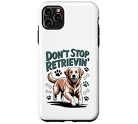 Don't Stop Retrieving Golden Retriever Funny Dog Lover Vet Carcasa para iPhone 11 Pro MAX
