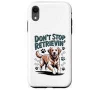 Don't Stop Retrieving Golden Retriever Funny Dog Lover Vet Carcasa para iPhone XR