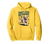 Don't Stop Retrieving Golden Retriever Funny Dog Lover Vet Sudadera con Capucha