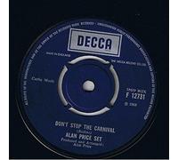 Don't Stop The Carnival / The Time Has Come - Alan Price Set* 7" 45
