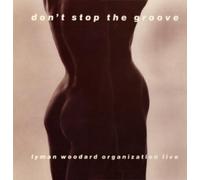 Lyman Woodard Organization - Don't Stop The Groove [Vinilo]