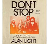 Don't Stop: Why We (Still) Love Fleetwood Mac's Rumours