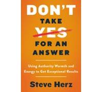 Dont Take Yes For An Answer (ebook)