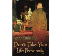 Don't Take Your Life Personally