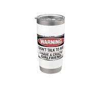 Don't Talk To Me I Have A Crazy Girlfriend Vaso térmico de acero inoxidable de doble pared