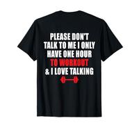 Don't Talk to Me I Only Have a Hour to Workout Funny Gym Camiseta