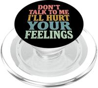 Don't Talk To Me I'Ll Hurt Your Feelings Introvertido PopSockets PopGrip para MagSafe
