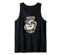 Don't Talk To Me Or My Coffee Grumpy Morning Humor Camiseta sin Mangas