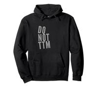 Don't Talk To Me TXT Funny For People Funny Please Don't TTM Sudadera con Capucha