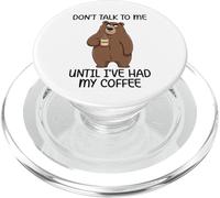 Don't Talk To Me Until I've Had My Coffee PopSockets PopGrip para MagSafe