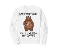 Don't Talk To Me Until I've Had My Coffee Sudadera