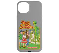 Don't Talk to Strangers Alien UFO Retro Funny Adult Humor Carcasa para iPhone 15 Plus