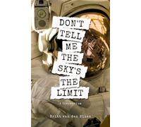 Don't Tell Me the Sky's the Limit (New Dam)