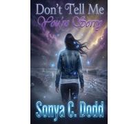 Don't Tell Me You're Sorry