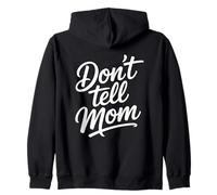 Don't Tell Mom Sudadera con Capucha