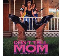 Don't Tell Mom The Babysitter's Dead (Original Soundtrack) [Vinilo]