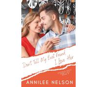 Don't Tell My Best Friend I Love Her (Hatfield Falls (Don't Tell))