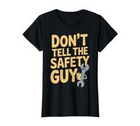 Don't Tell The Safety Guy Construction Joke Officer - Camiseta gráfica económica, Mujer, Negro, S