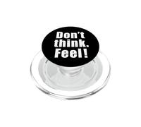 Don't Think. Feel! Gráfico de Fuente Grande de película PopSockets PopGrip para MagSafe