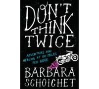 Dont Think Twice (ebook)