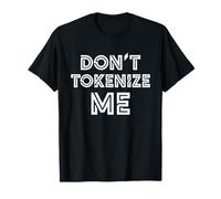 Dont Tokenize Me Shirt Anti RWA Crypto Real World Activos Camiseta