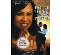 Don't Touch If You Ain't Prayed [USA] [DVD]