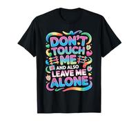 Don't Touch Me and Also Leave Me Alone Introvertido - Camiseta
