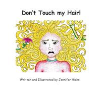 Don't Touch my Hair!