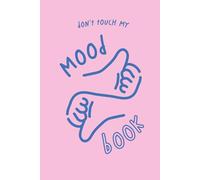 Don't Touch My Mood Book - Notebook