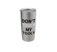 Don't Touch My Tools Vaso térmico de acero inoxidable de doble pared