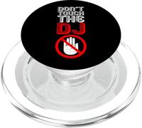 Don't Touch The DJ - Funny Disc Jockey Cita PopSockets PopGrip para MagSafe