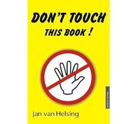 Don't touch this book!