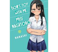 Don't Toy with Me, Miss Nagatoro 17