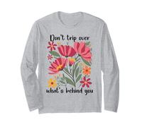 Don't Trip Over What's Behind You Positive Quote Dont Trip Manga Larga